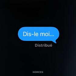 Dis-Le Moi