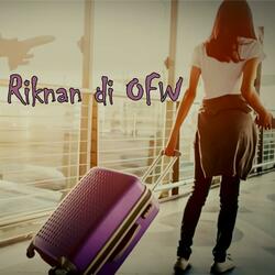 Riknan di OFW (Kalinga song)