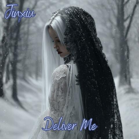 Deliver Me