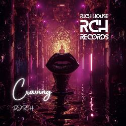 Craving (feat. DJ RCH)