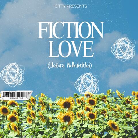 Fiction love(ukatopa ndikubeleka)