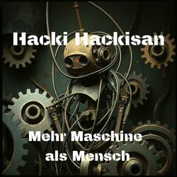 Mehr Maschine als Mensch (Version 3)