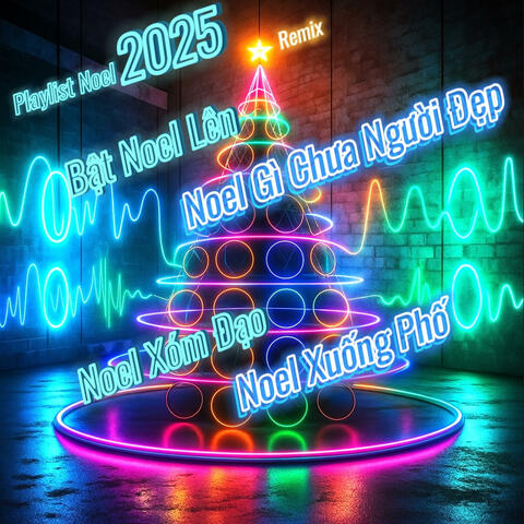 Noel Remix 2025