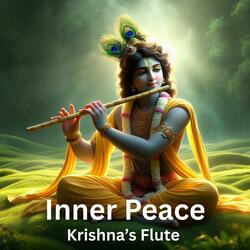 Inner Peace || Krishna Flute Music