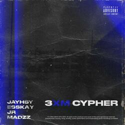 3XM Cypher (feat. Madzz)