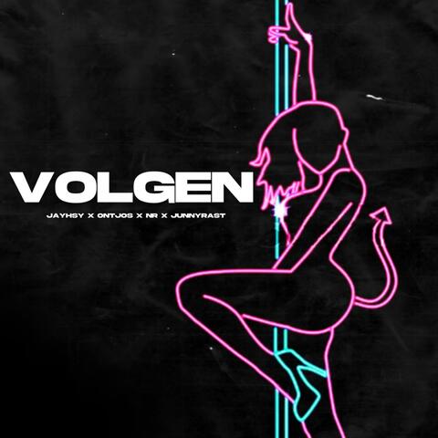 Volgen (feat. Ontjos, NR & JunnyRast)