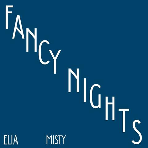 FANCY NIGHTS (feat. misty)