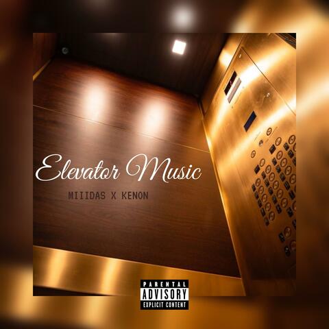 Elevator Music (feat. Kenon)