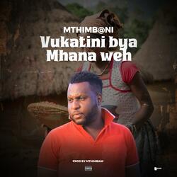 Vukatini Bya Mhana Weh