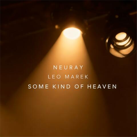 Some Kind Of Heaven