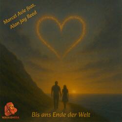 Bis ans Ende der Welt (feat. Alan Jay Reed)