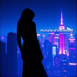 Michelle of Hollywood.