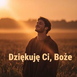 Dziękuję Ci, Boże