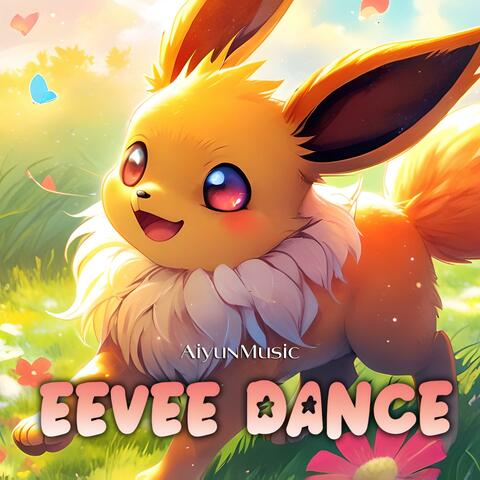 Eevee Dance (Pokemon Song)