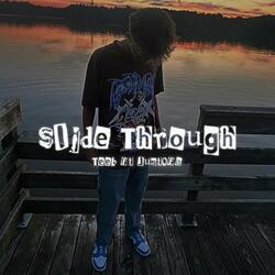 Slide Through (but faster) (feat. JustOfa)