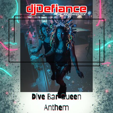 Dive Bar Anthem