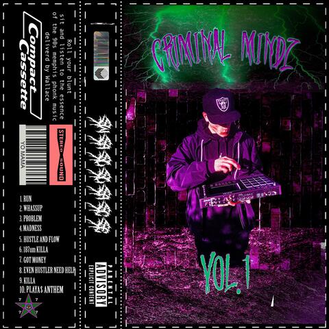 Criminal Mindz, Vol. 1