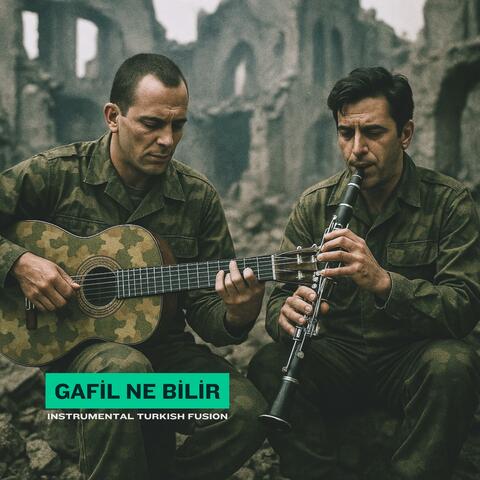 Gafil Ne Bilir (Instrumental Turkish Fusion)