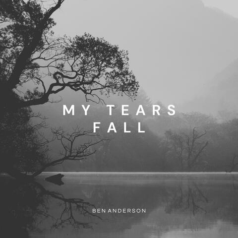 My Tears Fall