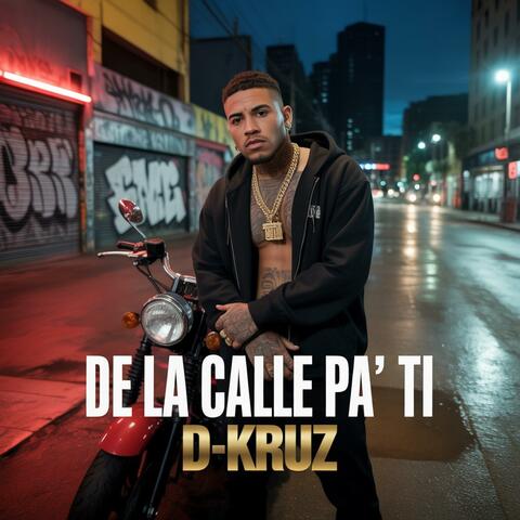 DE LA CALLE PA’ TI