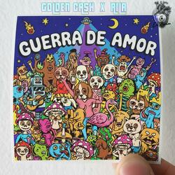GUERRA DE AMOR (feat. RILA) (GOLDEN CASH Remix Remix EL NÚCLEO)