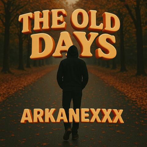 The Old Days (V2)