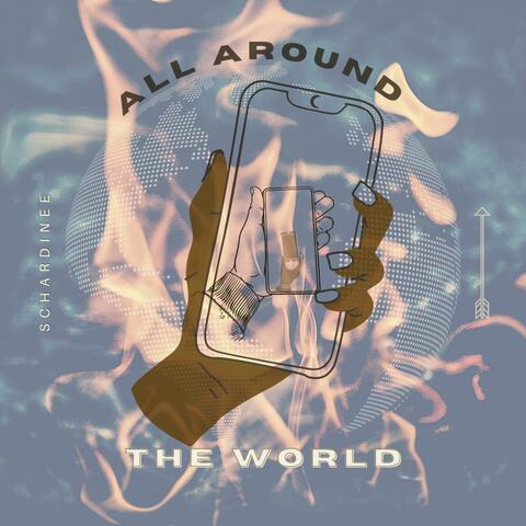 All Around The World