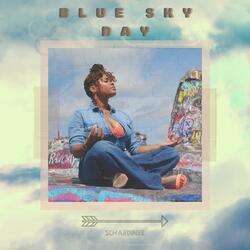 Blue Sky Day