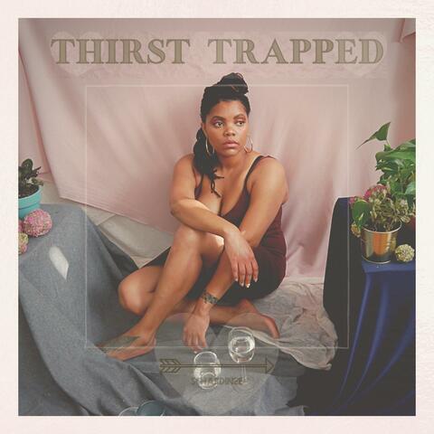 Thirst Trapped