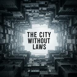 Kowloon Walled City: The City of Anarchy Architecture History Audiobook