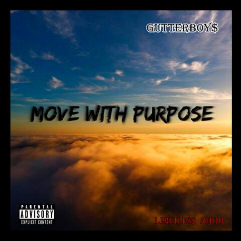 MOVE WIT PURPOSE
