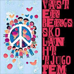 Barnens rättigheter (feat. Västerbergsskolan 4A)