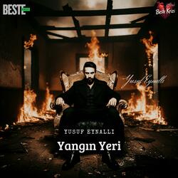 Yangın Yeri (feat. Yusuf Eynallı)