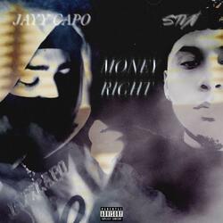 Money Right (feat. Jayy Capo)