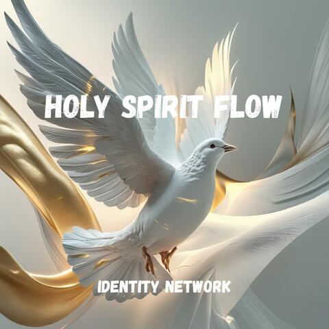 Holy Spirit Flow