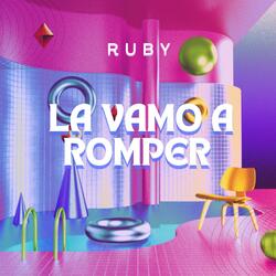 La Vamo a Romper