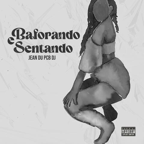 Baforando e Sentando