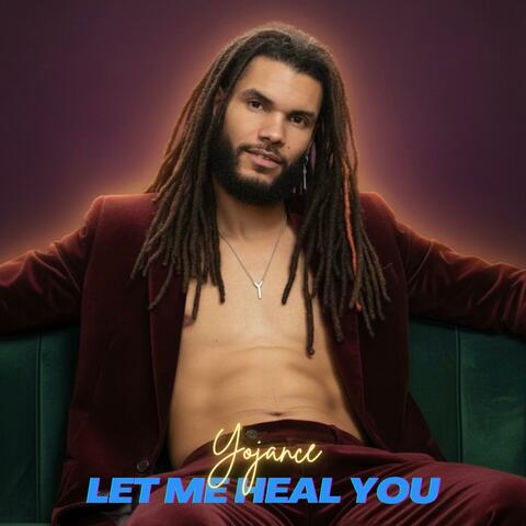 Let Me Heal You