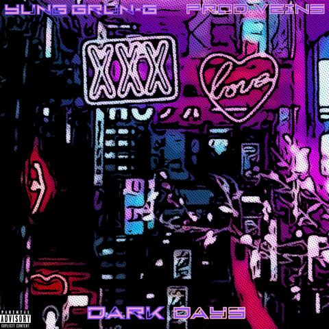 Dark Days (feat. Prod.VEINS)