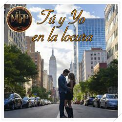 Tú y Yo en la locura