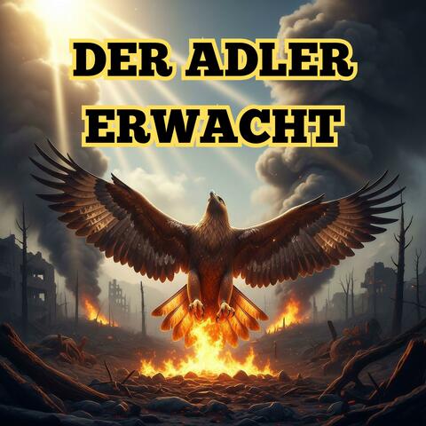 Wenn der Adler erwacht