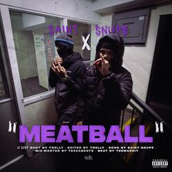 Meatball (feat. Snupe)