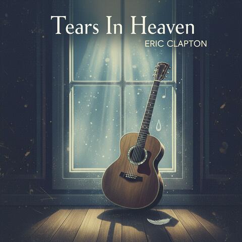 Tears In Heaven