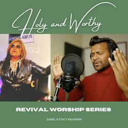 Holy and Worthy