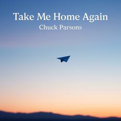 Take Me Home Again