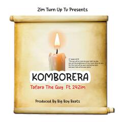 Komborera | Gore Rapera (feat. 24Zim)