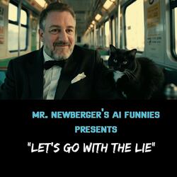 Let's Go With the Lie