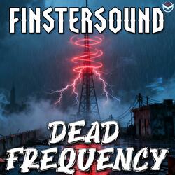 Dead Frequency