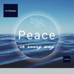 Peace in every way