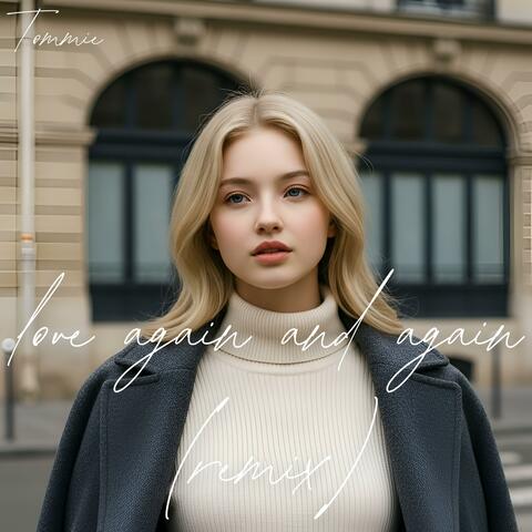 love again and again (remix)